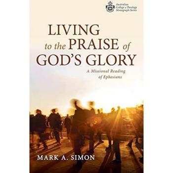 Living to the Praise of God's Glory
