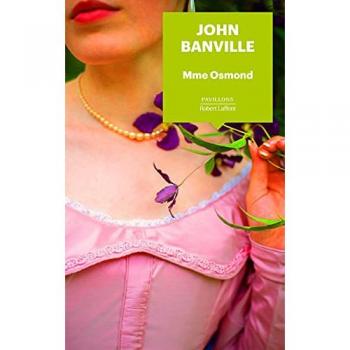 Mme Osmond John Banville R. Laffont