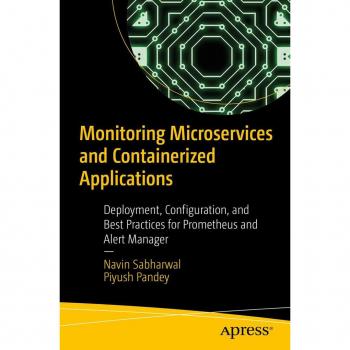 Monitoring Microservices and Containerized Applications