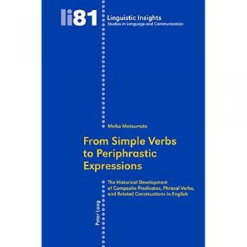 From Simple Verbs to Periphrastic Expressions