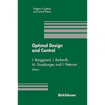 Optimal Design and Control