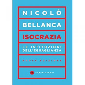 Isocrazia. Le istituzioni dell'eguaglianza. Nuova ediz.