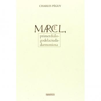 Marcel, Primer Dialogo De La Ciudad Armoniosa
