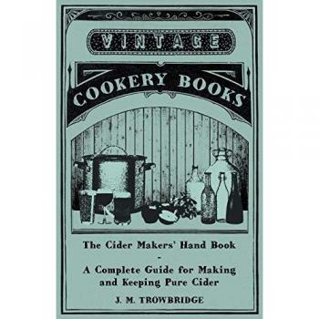 The Cider Makers' Hand Book