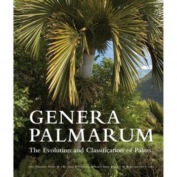 Genera Palmarum: The Evolution And Classification Of Palms (Hardcover)