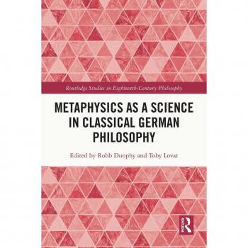 Metaphysics as a Science in Classical German Philosophy