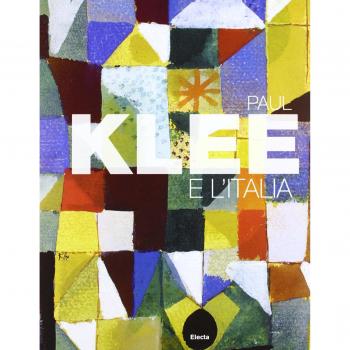 Paul Klee e l'Italia. Catalogo della mostra