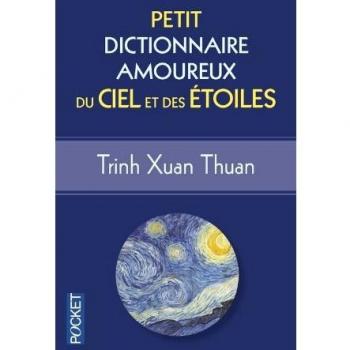 Petit dictionnaire amoureux du ciel et des étoiles