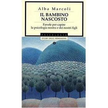 OSCAR. IL BAMBINO NASCOSTO. ALBA MARCOLI. MONDADORI.