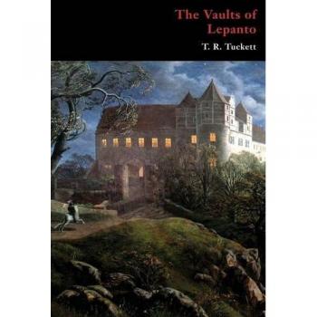 The Vaults of Lepanto (Gothic Classics)