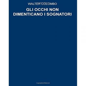 Gli occhi non dimenticano i sognatori