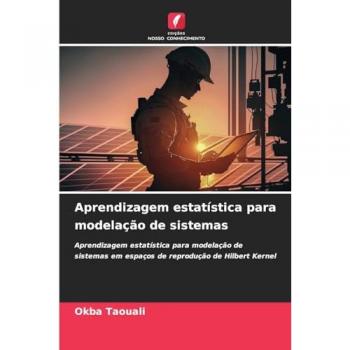 Taouali, Okba: Aprendizagem estatística para modelação de sistemas