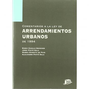 Comentarios a la ley de arrendamientos urbanos de 1994