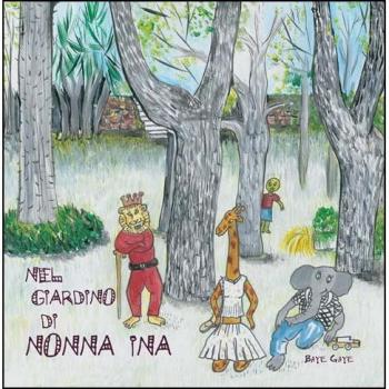 Nel giardino di nonna Ina