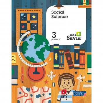 Social science. 3 Primary. Más Savia. Pupil's Book