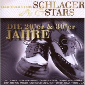 Schlager & Stars:die 20er & 30er Jahre