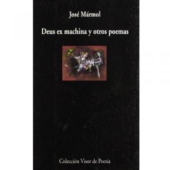 DEUS EX MACHINA Y OTROS POEMAS