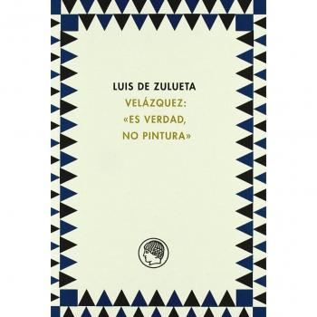 Velazquez: es verdad no pintura