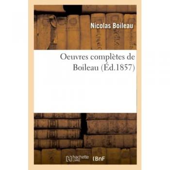 Oeuvres complètes de Boileau (Éd.1857)