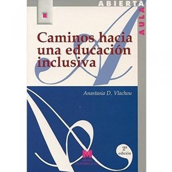 Caminos Hacia Una Educación Inclusiva