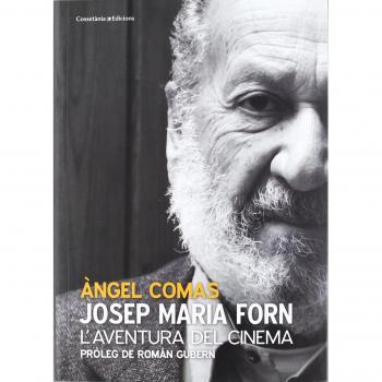 Josep maria forn: L'aventura del cinema (pròleg de román gubern) (Tapa blanda).