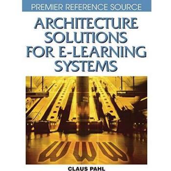 Architecture Solutions for E-Learning Systems