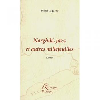 Narghilé, jazz et autres millefeuilles