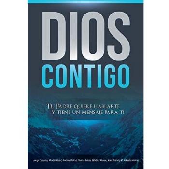 Dios Contigo: Tu Padre quiere hablarte y tiene un mensaje para ti