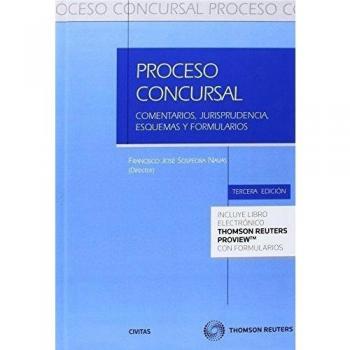 Proceso concursal (Papel + e-book): Comentarios, jurisprudencia, esquemas y formularios ( Incluye CD ).