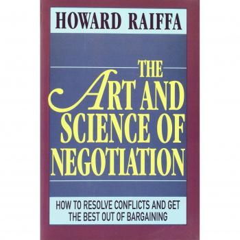 The Art and Science of Negotiation