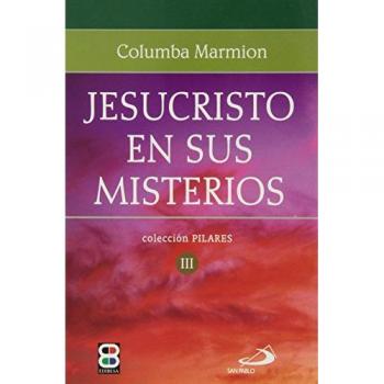 JESUCRISTO EN SUS MISTERIOS