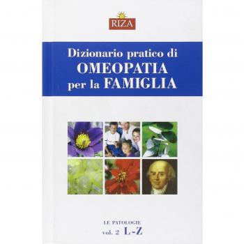 Dizionario pratico di omeopatia per la famiglia
