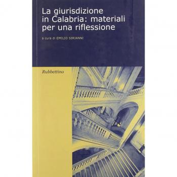 La giurisdizione in Calabria. Materiali per una riflessione. B
