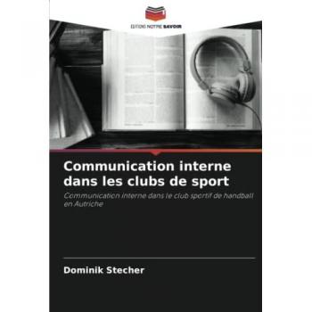 Communication interne dans les clubs de sport: Communication interne dans le club sportif de handball en Autriche