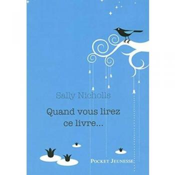 Quand vous lirez ce livre...