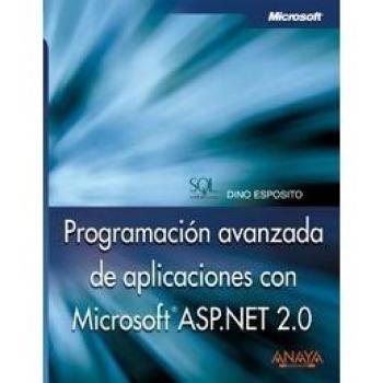 PROGRAMACIÓN AVANZADA DE APLICACIONES CON MICROSOFT ASP.NET 2.0
