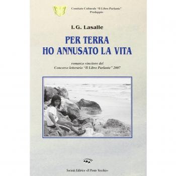 Per terra ho annusato la vita