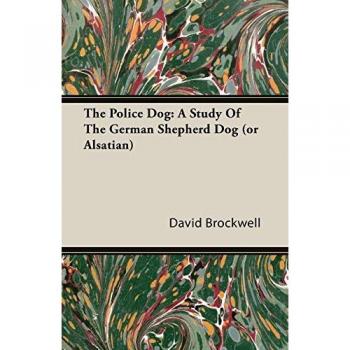 Brockwell, David: The Police Dog
