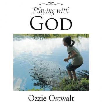 Playing with God