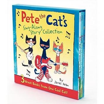 Pete the Cat's Sing-Along Story Collection : A Box of 3 Books, by James Dean
