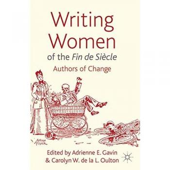 Writing Women of the Fin de Siècle