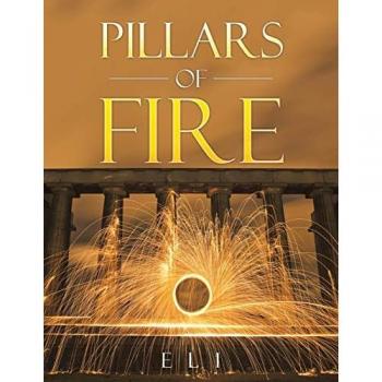 Pillars of Fire: The First Book of Eli