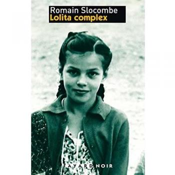 L'océan de la stérilité, Tome 1 : Lolita complex
