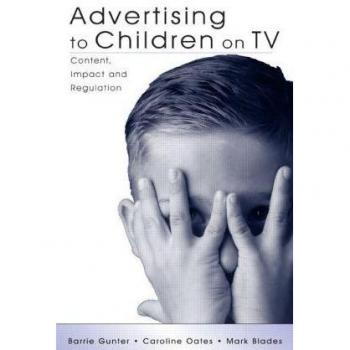 Advertising to Children on TV: Context, Impact, and Regulation