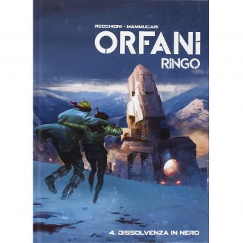 Dissolvenza in nero. Ringo. Orfani. Vol. 4