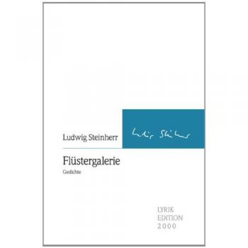 Ludwig Steinherr Flüstergalerie