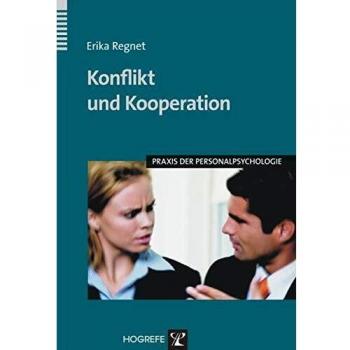 Erika Regnet Konflikt Und Kooperation: Konflikthandhabung In Führungs