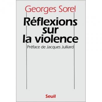 Reflexions Sur La Violence (Philosophie Générale)