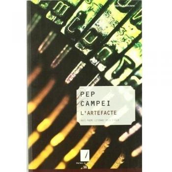 L'artefacte: Xxii premi literari vila d'ascó (Tapa blanda).