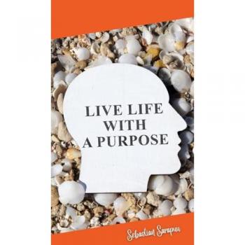 Live Life With a Purpose